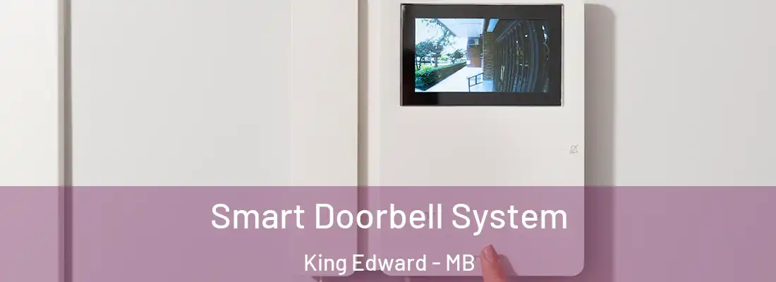  Smart Doorbell System King Edward - MB
