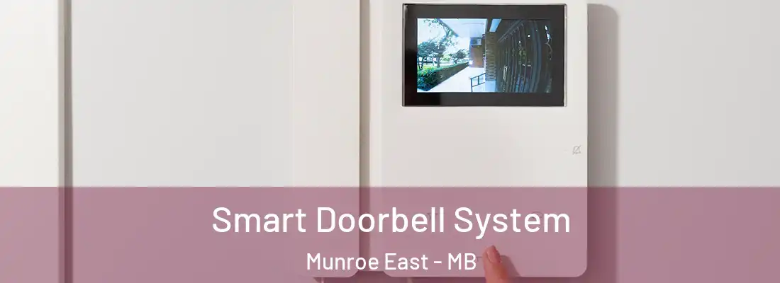  Smart Doorbell System Munroe East - MB