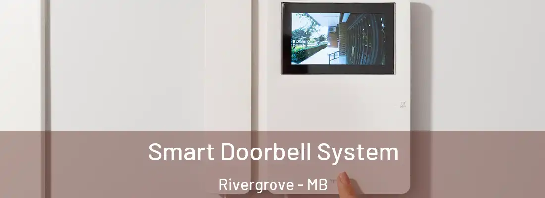  Smart Doorbell System Rivergrove - MB
