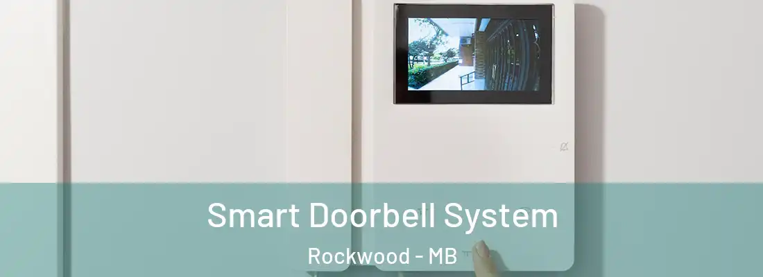  Smart Doorbell System Rockwood - MB