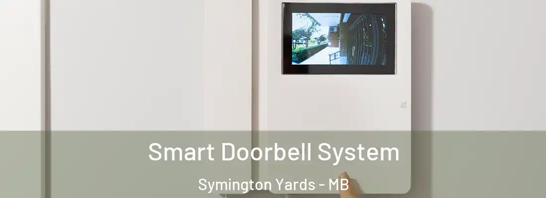  Smart Doorbell System Symington Yards - MB