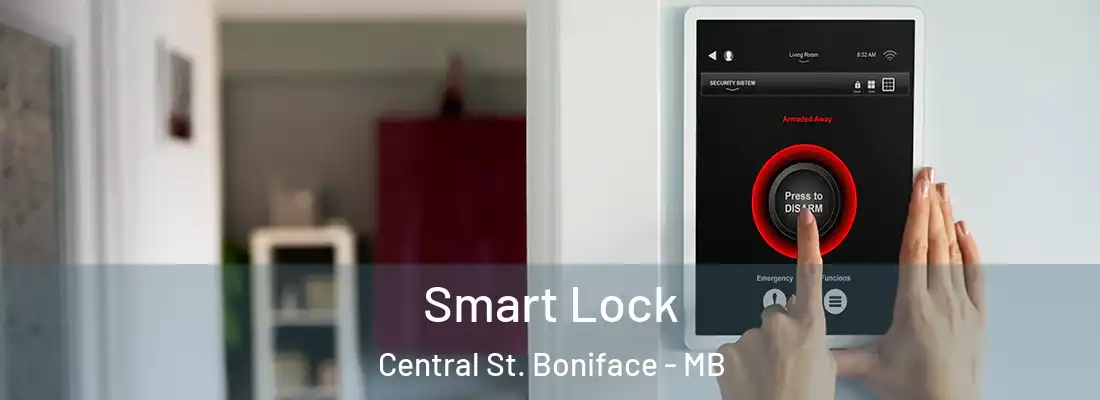  Smart Lock Central St. Boniface - MB