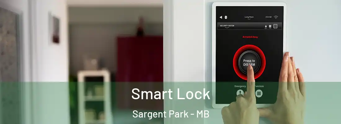  Smart Lock Sargent Park - MB