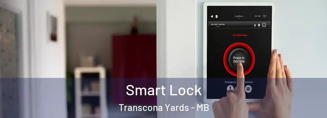  Smart Lock Transcona Yards - MB
