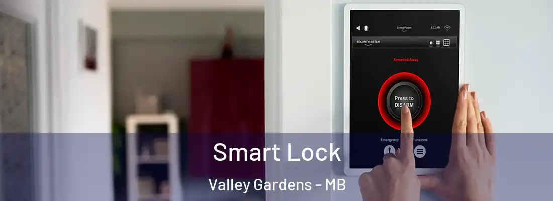  Smart Lock Valley Gardens - MB