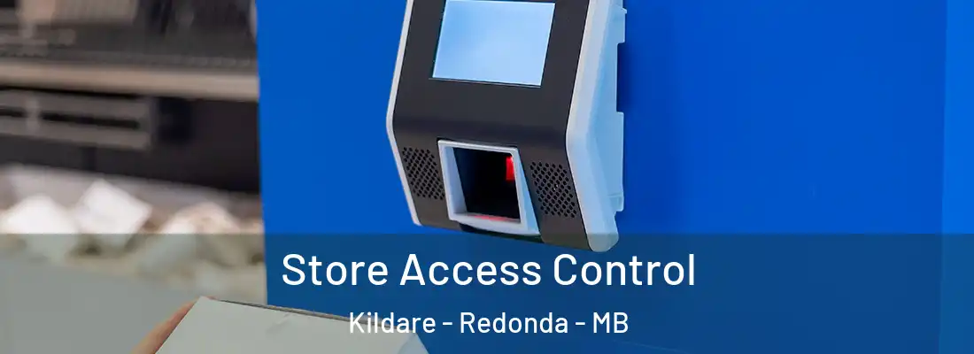 Store Access Control Kildare - Redonda - MB