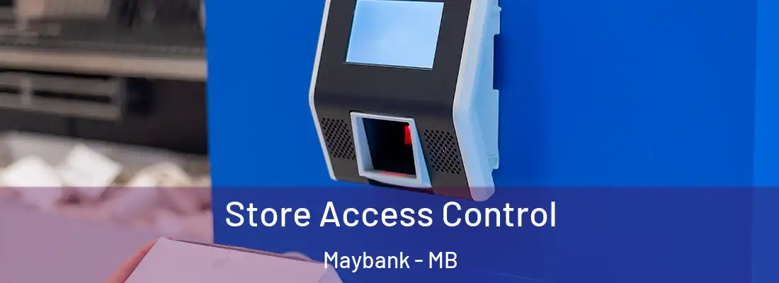  Store Access Control Maybank - MB