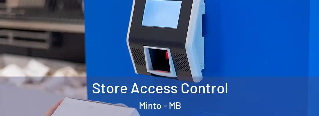  Store Access Control Minto - MB