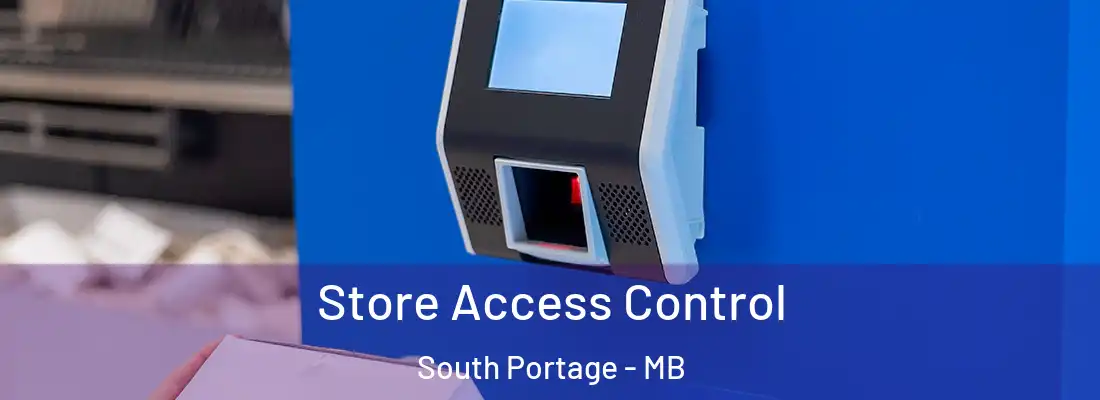  Store Access Control South Portage - MB