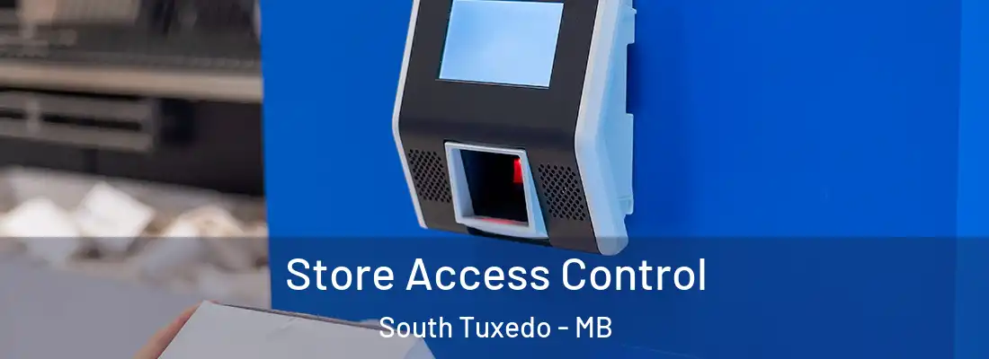  Store Access Control South Tuxedo - MB
