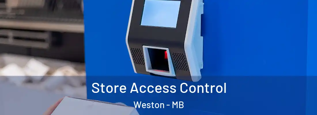  Store Access Control Weston - MB