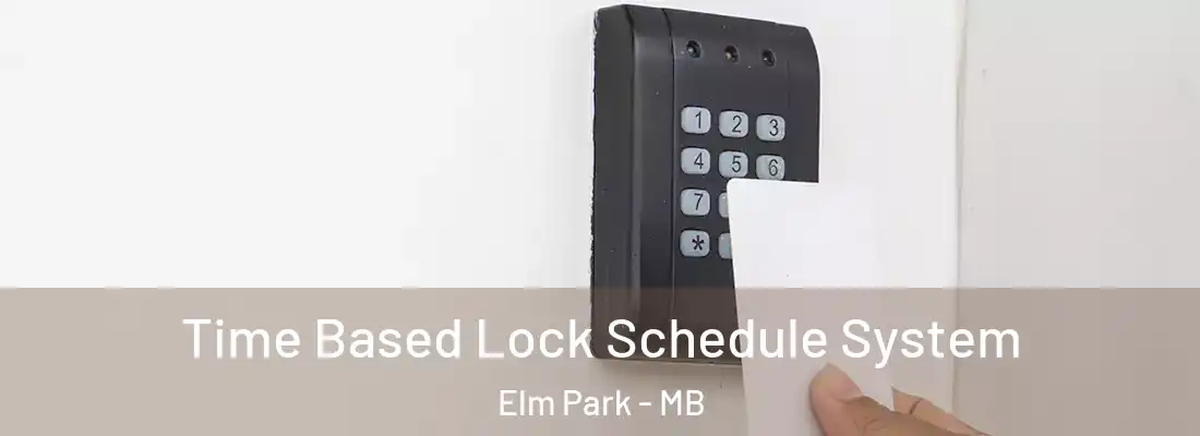  Time Based Lock Schedule System Elm Park - MB