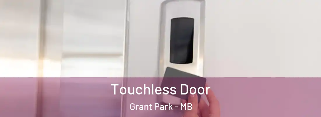  Touchless Door Grant Park - MB
