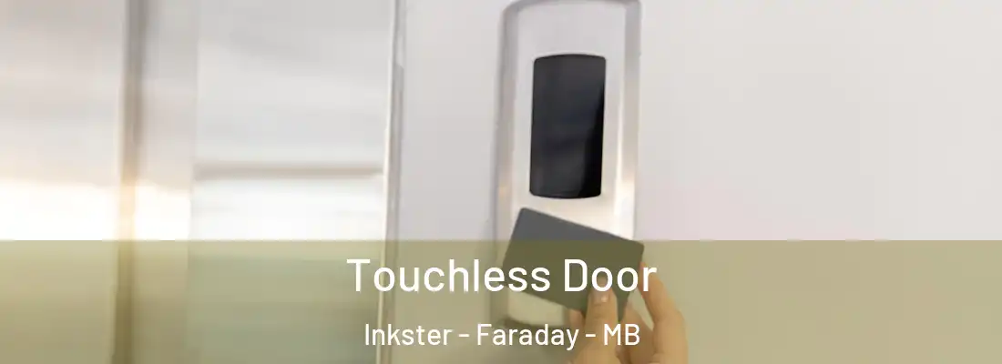  Touchless Door Inkster - Faraday - MB