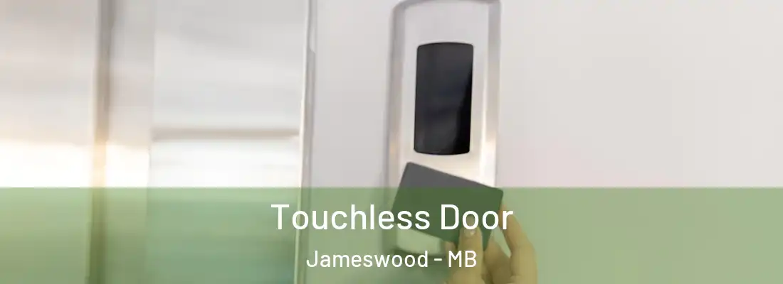  Touchless Door Jameswood - MB