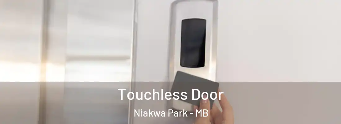  Touchless Door Niakwa Park - MB