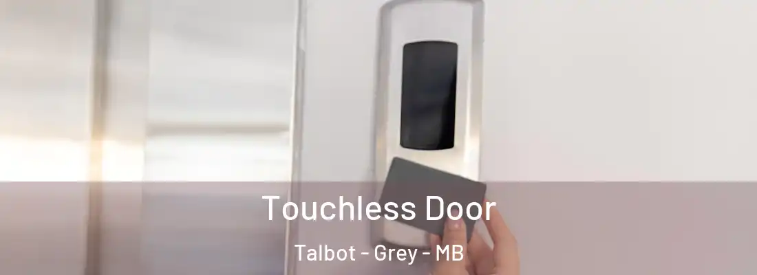  Touchless Door Talbot - Grey - MB