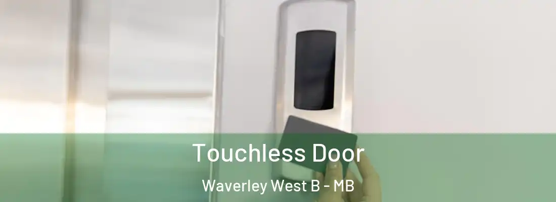  Touchless Door Waverley West B - MB