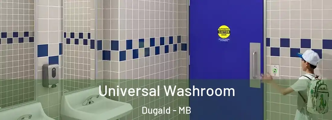  Universal Washroom Dugald - MB