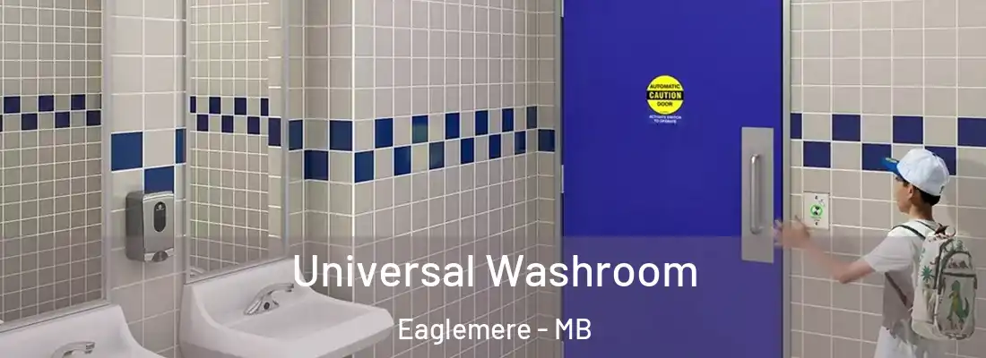  Universal Washroom Eaglemere - MB