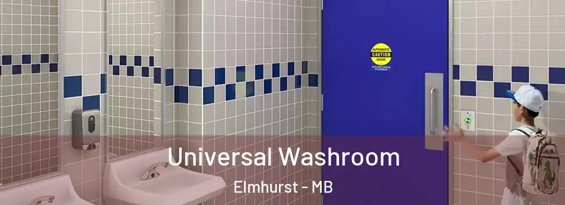  Universal Washroom Elmhurst - MB