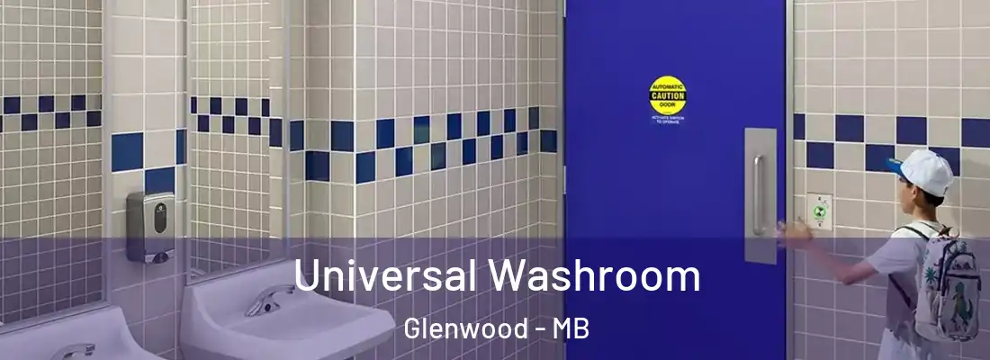  Universal Washroom Glenwood - MB