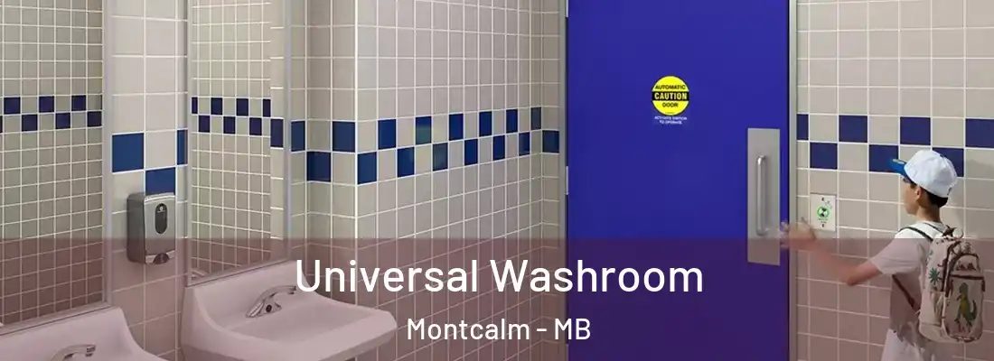  Universal Washroom Montcalm - MB