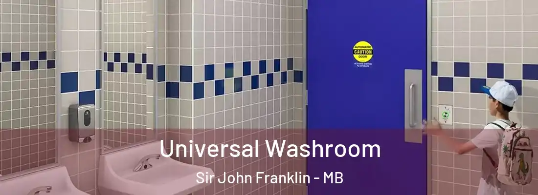  Universal Washroom Sir John Franklin - MB