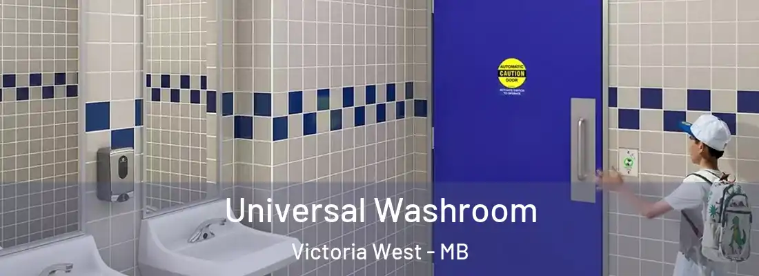  Universal Washroom Victoria West - MB