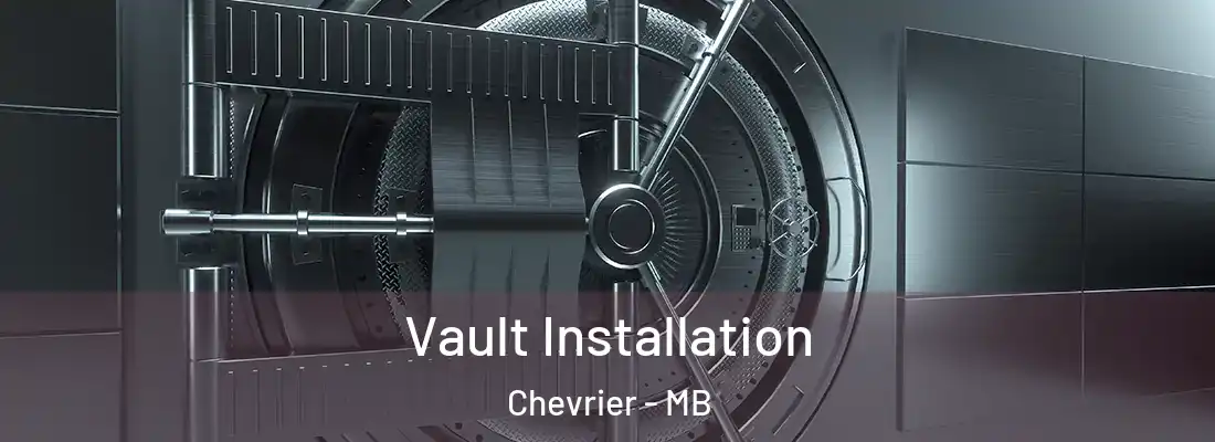  Vault Installation Chevrier - MB