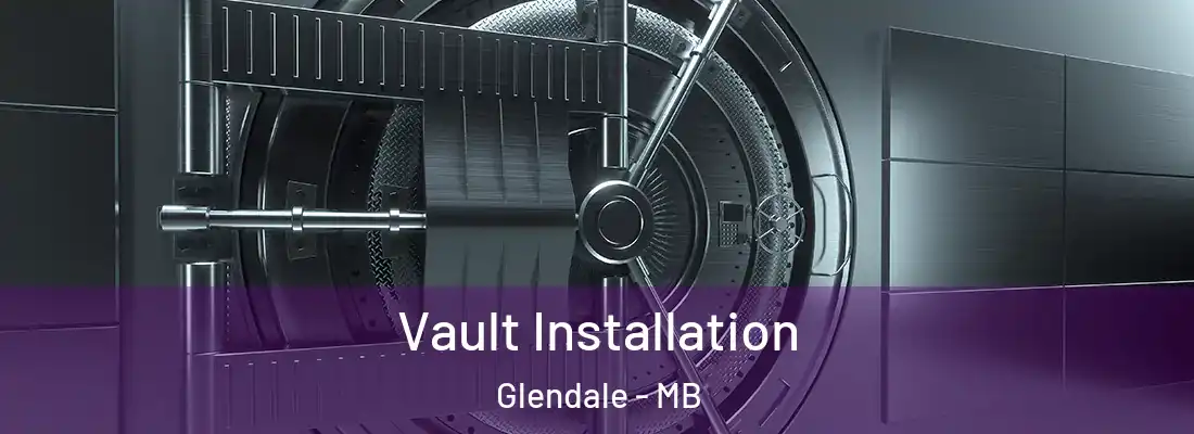  Vault Installation Glendale - MB