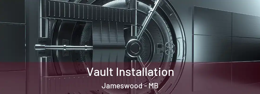  Vault Installation Jameswood - MB