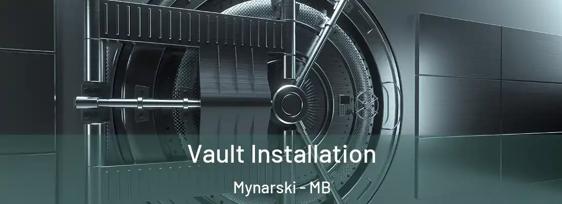  Vault Installation Mynarski - MB