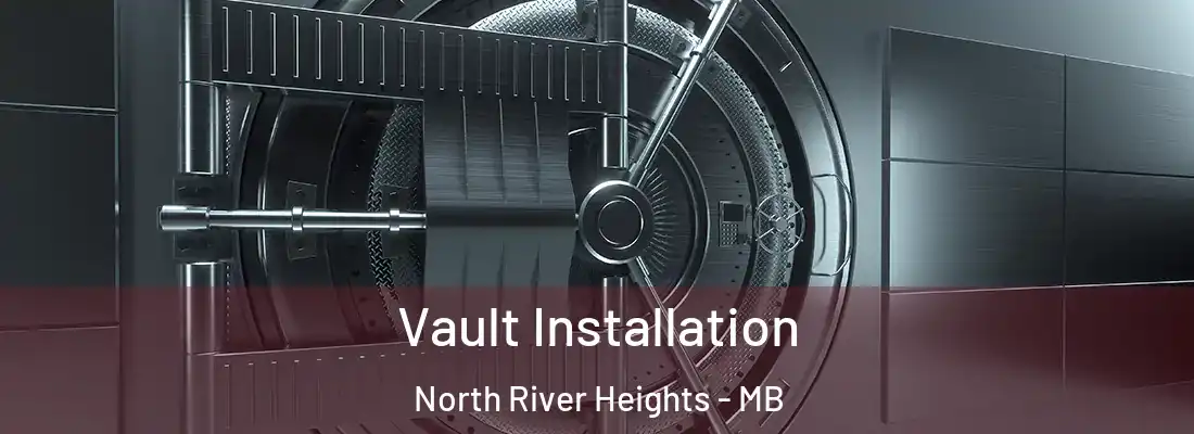  Vault Installation North River Heights - MB
