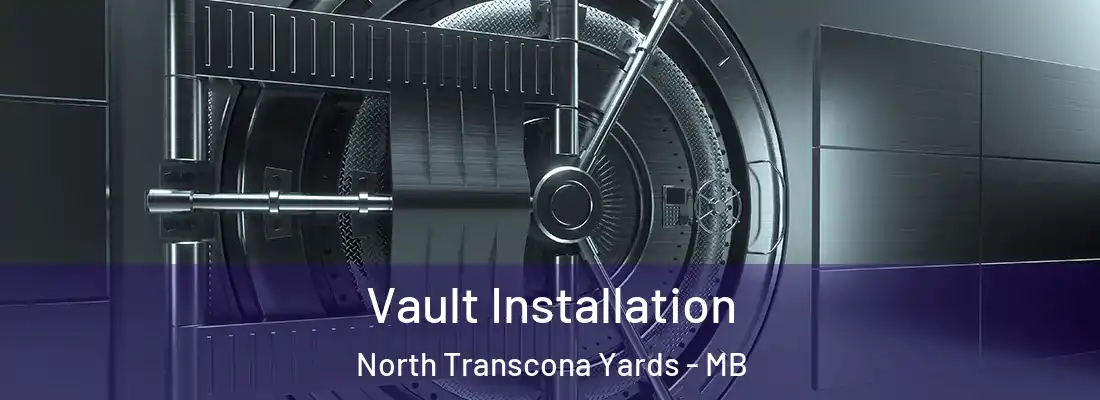  Vault Installation North Transcona Yards - MB