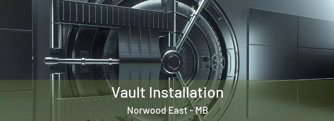  Vault Installation Norwood East - MB