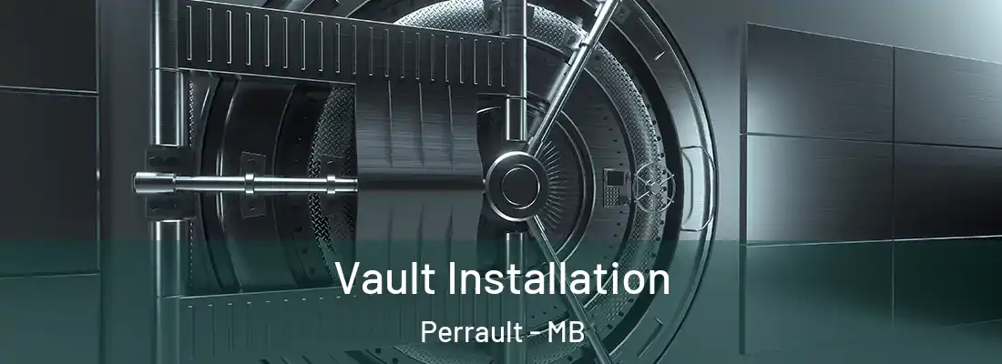  Vault Installation Perrault - MB