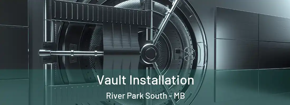  Vault Installation River Park South - MB