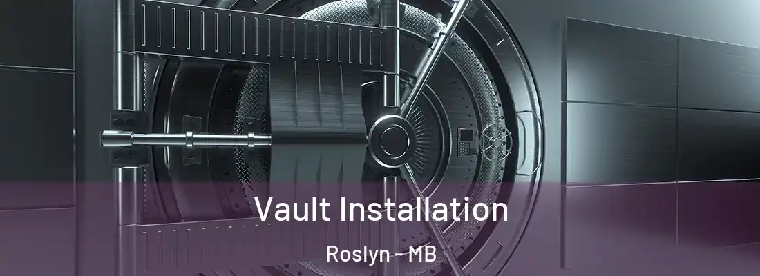  Vault Installation Roslyn - MB
