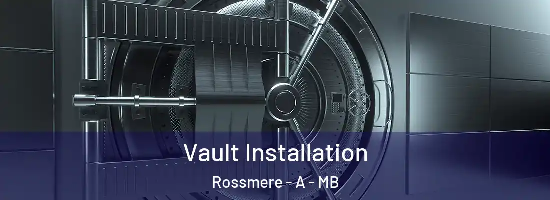  Vault Installation Rossmere - A - MB