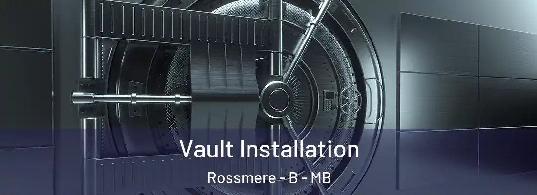  Vault Installation Rossmere - B - MB