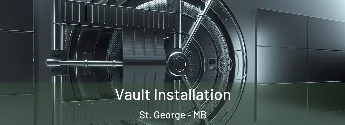  Vault Installation St. George - MB