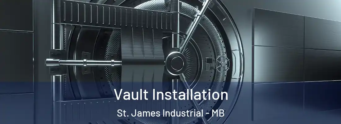  Vault Installation St. James Industrial - MB