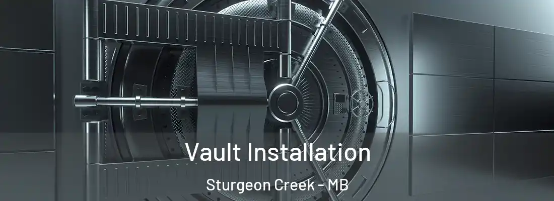 Vault Installation Sturgeon Creek - MB