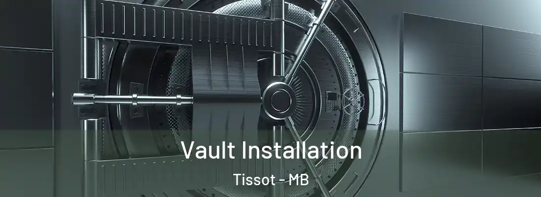  Vault Installation Tissot - MB