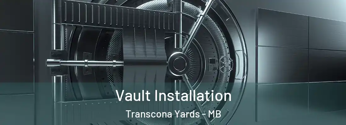  Vault Installation Transcona Yards - MB