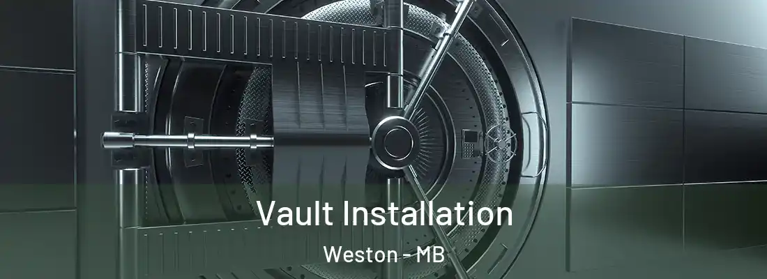  Vault Installation Weston - MB