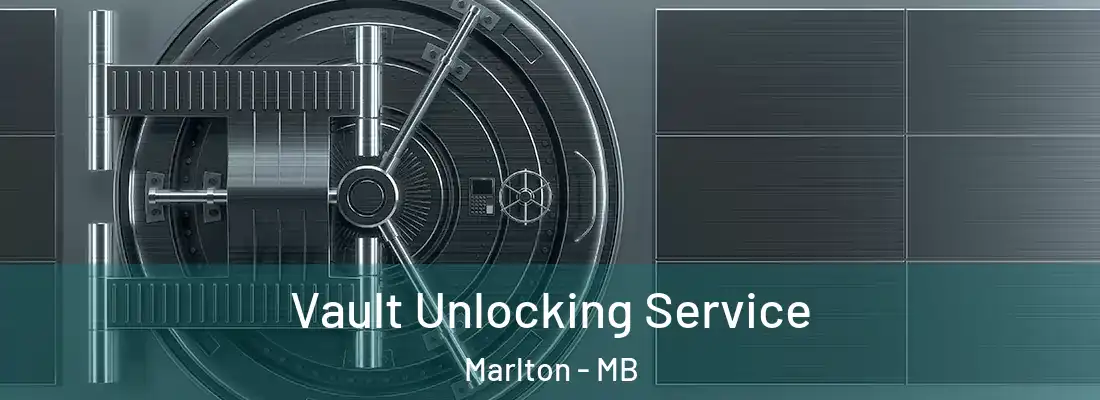  Vault Unlocking Service Marlton - MB