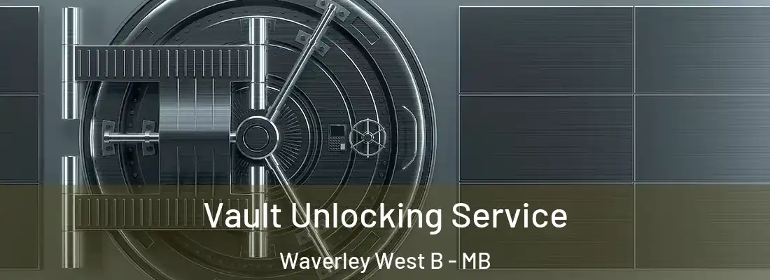  Vault Unlocking Service Waverley West B - MB