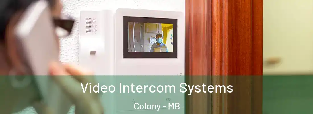  Video Intercom Systems Colony - MB